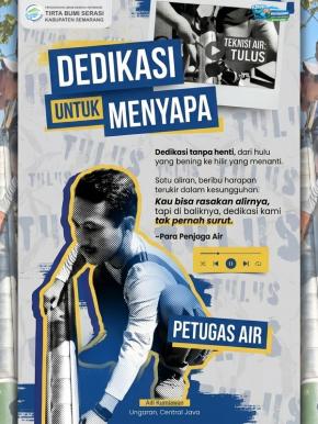 Dedikasi Petugas Perumda Air Minum Tirta Bumi Serasi Kab.Semarang, Mengalirkan Kehidupan Dari Hulu K